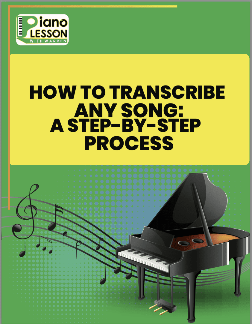 How To Transcribe Any Song Piano Lesson With Warren